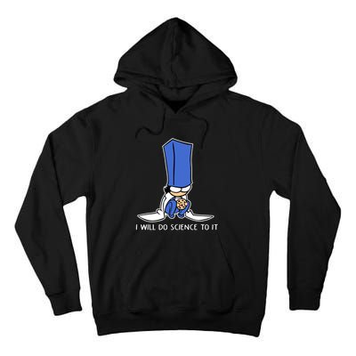 Biscuit Science I Will Do Science To It Tall Hoodie