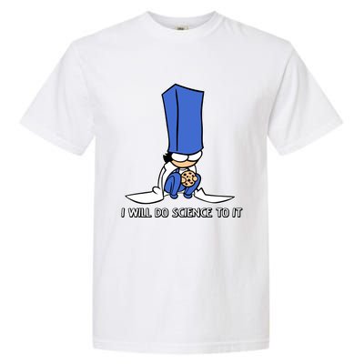 Biscuit Science I Will Do Science To It Garment-Dyed Heavyweight T-Shirt