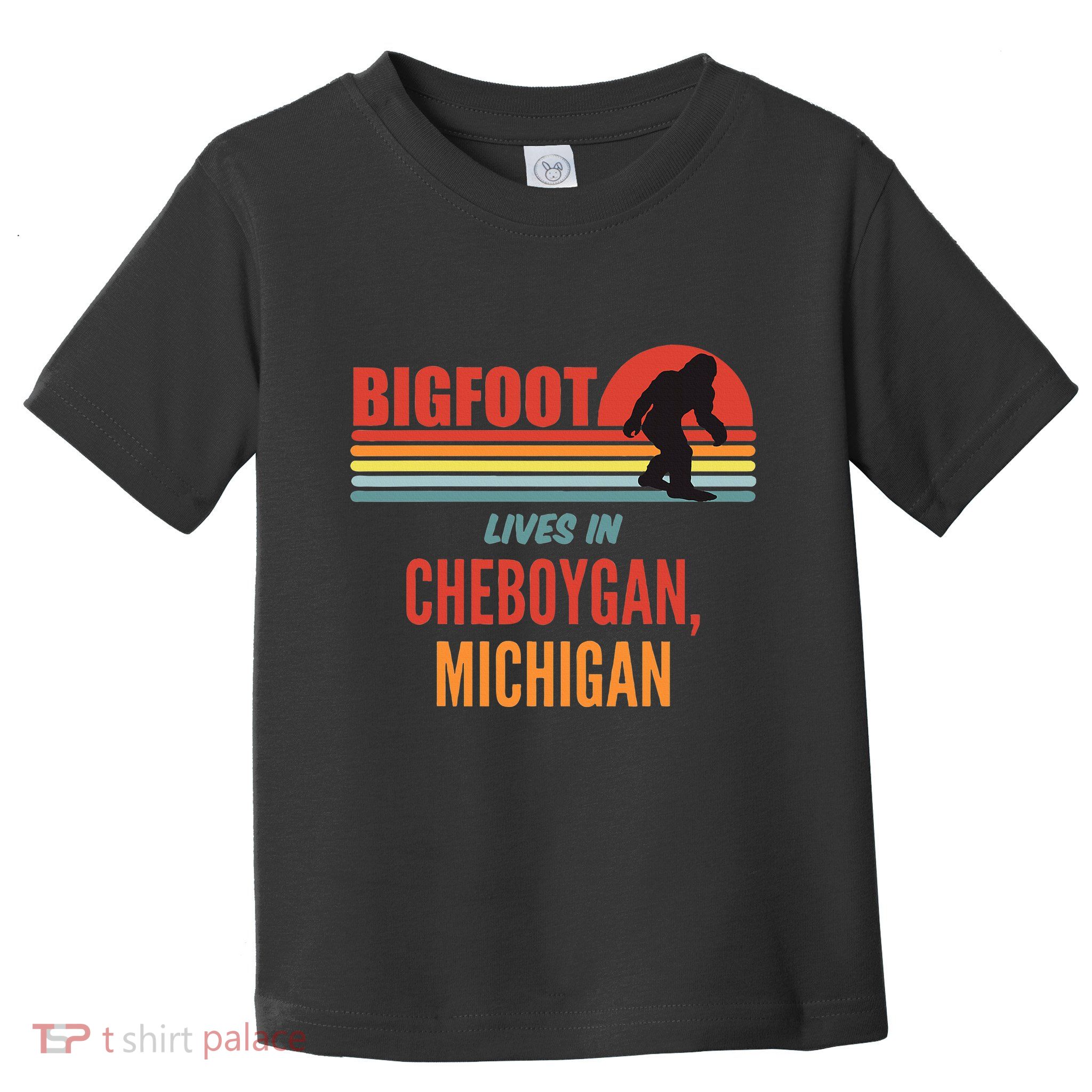 Bigfoot Sighting In Cheboygan Michigan Toddler T-Shirt