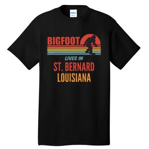 Bigfoot Sighting In St. Bernard Parish Louisiana Tall T-Shirt