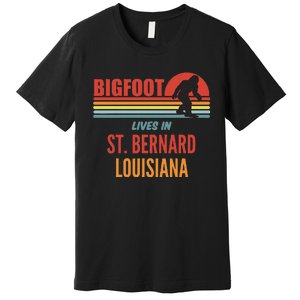 Bigfoot Sighting In St. Bernard Parish Louisiana Premium T-Shirt