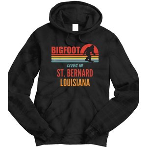 Bigfoot Sighting In St. Bernard Parish Louisiana Tie Dye Hoodie