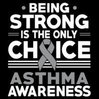 Being Strong Is The Only Choice Asthma Awareness Premium T-Shirt