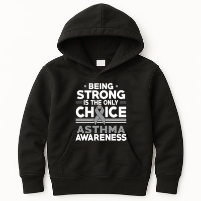 Being Strong Is The Only Choice Asthma Awareness Kids Hoodie
