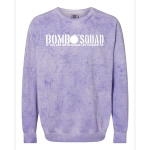 Bomb Squad If You See Me Running Try To Keep Up Colorblast Crewneck Sweatshirt