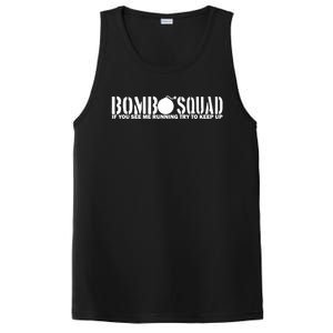 Bomb Squad If You See Me Running Try To Keep Up PosiCharge Competitor Tank