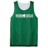 Bomb Squad If You See Me Running Try To Keep Up Mesh Reversible Basketball Jersey Tank