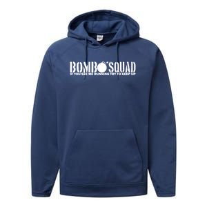 Bomb Squad If You See Me Running Try To Keep Up Performance Fleece Hoodie