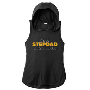 Best Stepdad In The World Fathers Day Ladies PosiCharge Tri-Blend Wicking Draft Hoodie Tank