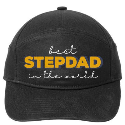 Best Stepdad In The World Fathers Day 7-Panel Snapback Hat