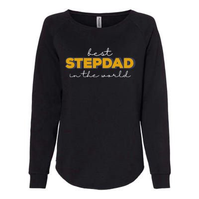 Best Stepdad In The World Fathers Day Womens California Wash Sweatshirt