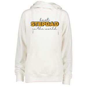 Best Stepdad In The World Fathers Day Womens Funnel Neck Pullover Hood