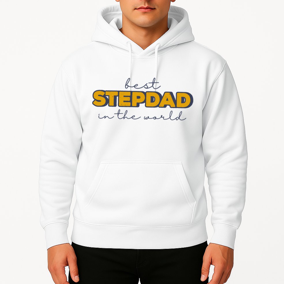 Best Stepdad In The World Fathers Day Hoodie