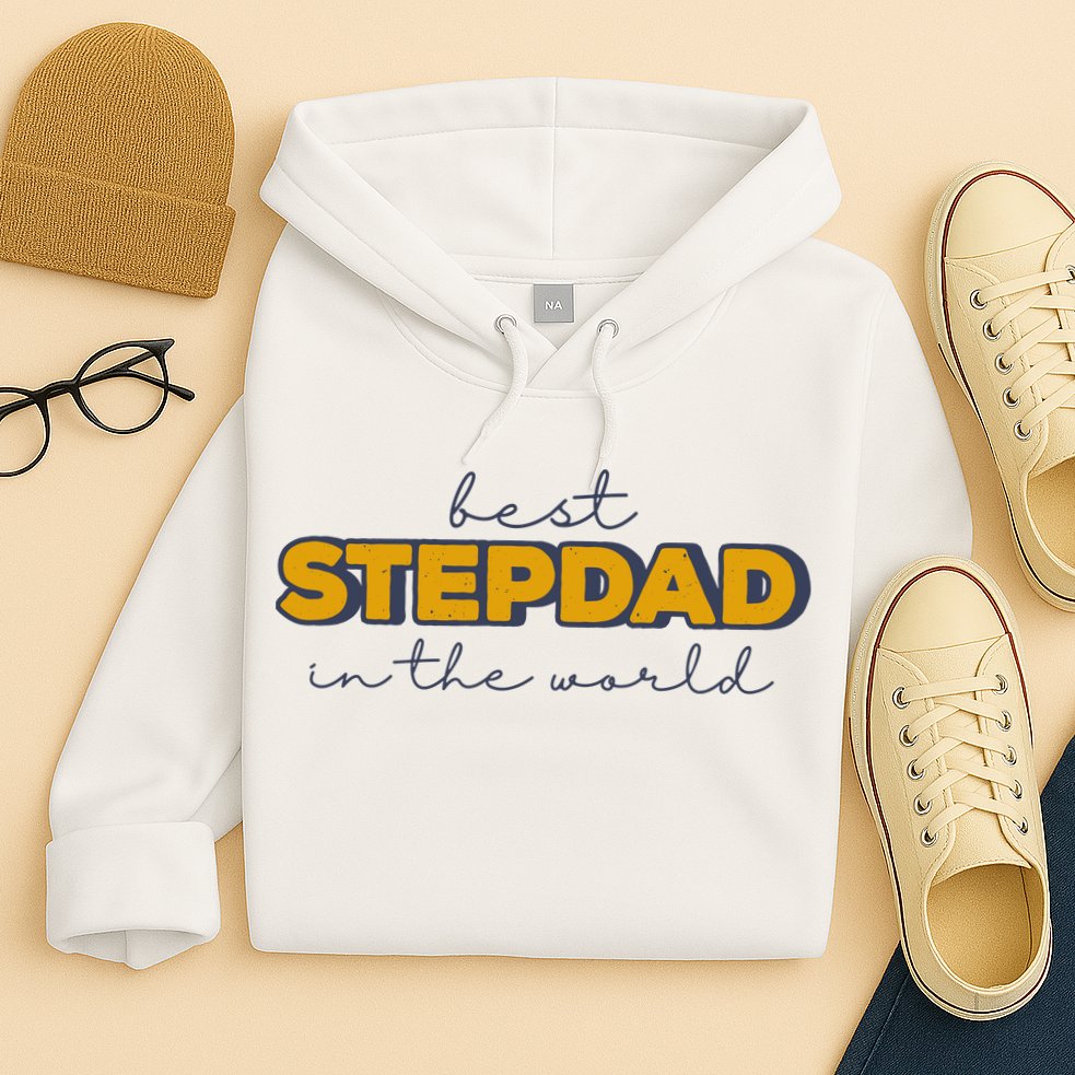 Best Stepdad In The World Fathers Day Hoodie