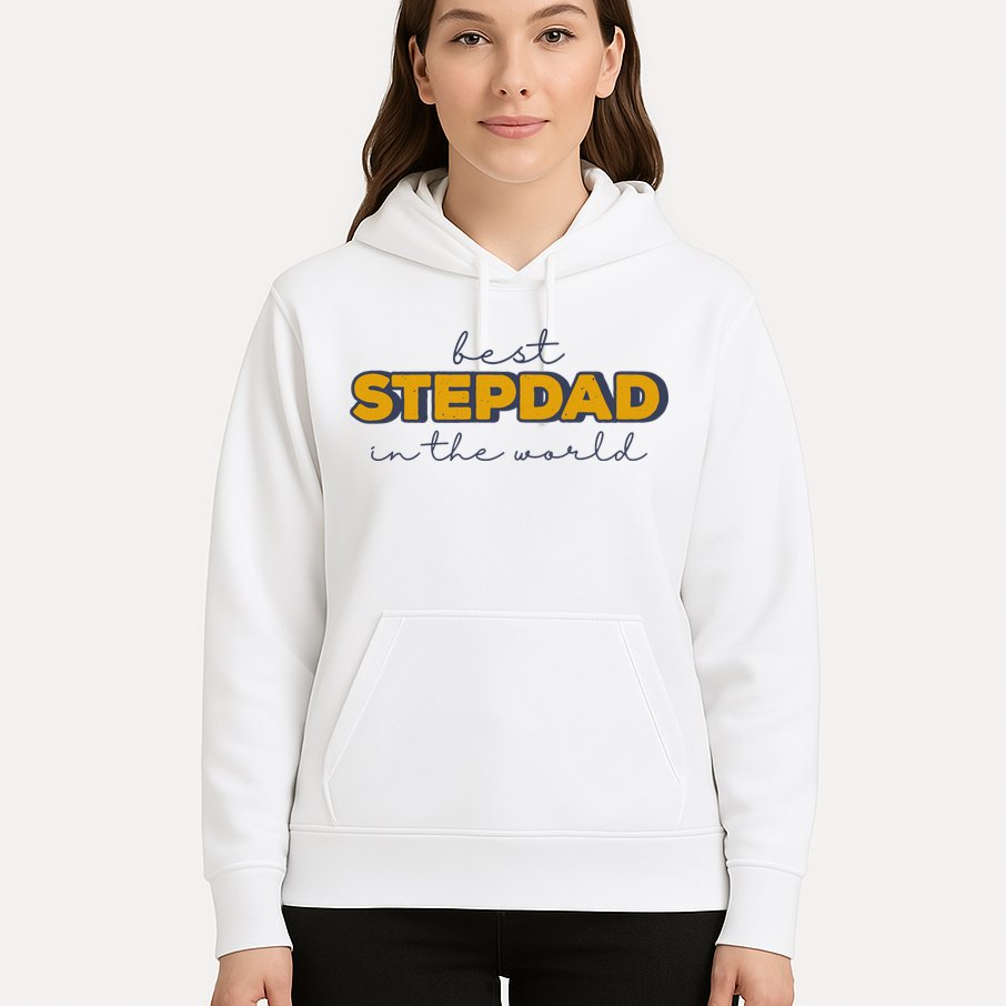 Best Stepdad In The World Fathers Day Hoodie