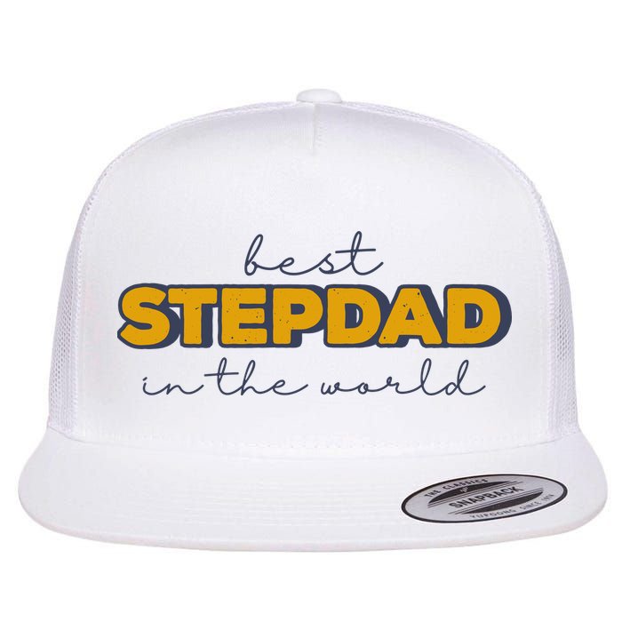 Best Stepdad In The World Fathers Day Flatbill Hat