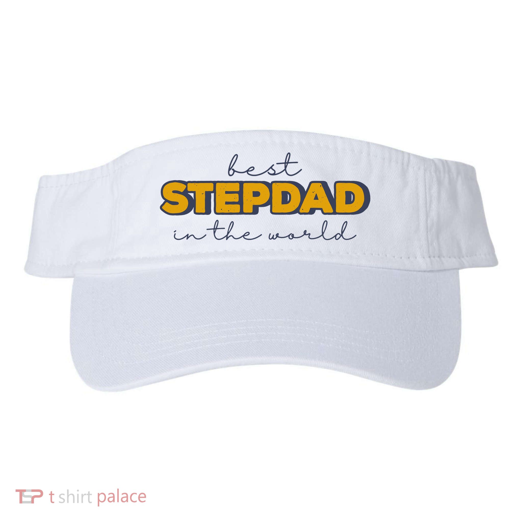 Best Stepdad In The World Fathers Day Visor