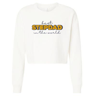 Best Stepdad In The World Fathers Day Cropped Pullover Crew