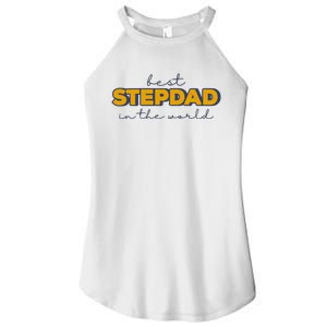 Best Stepdad In The World Fathers Day Women's Perfect Tri Rocker Tank