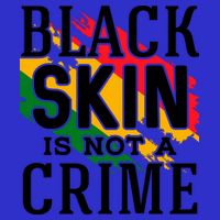 Black Skin Is Not A Crime For Black History Month Gift Hoodie