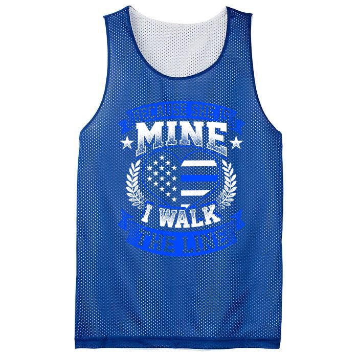 Because She Is Mine I Walk The Line Patriotic Police Officer Gift Mesh Reversible Basketball Jersey Tank