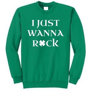 Barstool Sport I Just Wanna Shamrock Sweatshirt