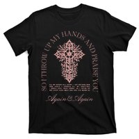 Brandon So I Throw Up My Hands Lake And Praise You T-Shirt