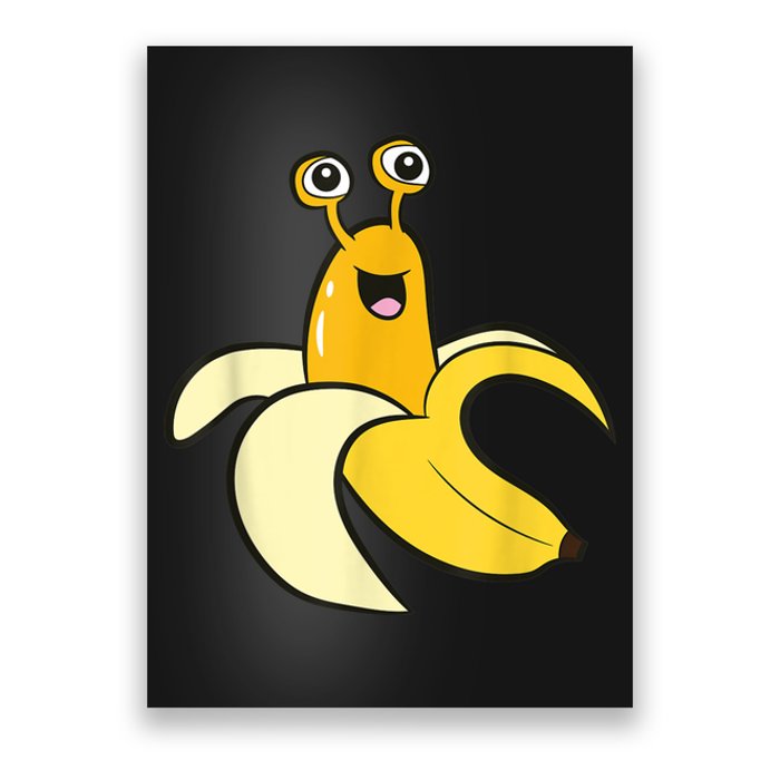 Banana Slug In Banana Funny Banana Slug Poster