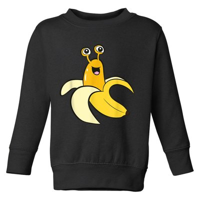 Banana Slug In Banana Funny Banana Slug Toddler Sweatshirt