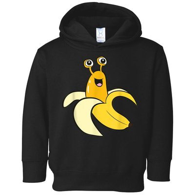 Banana Slug In Banana Funny Banana Slug Toddler Hoodie