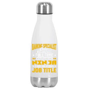 Banking Specialist Job Title Gift Funny Banking Expert Meaningful Gift Stainless Steel Insulated Water Bottle