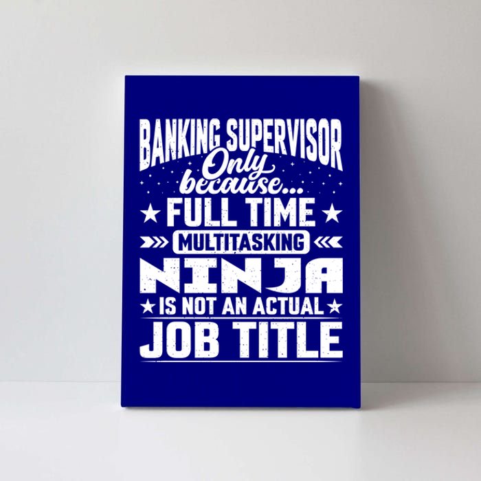 Banking Supervisor Job Title Funny Banking Director Ager Gift Canvas