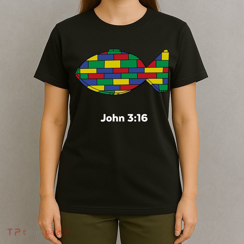 Brick Science John 3:16 – Christian Faith With Fish Symbol, Bible Verse Apparel T-Shirt