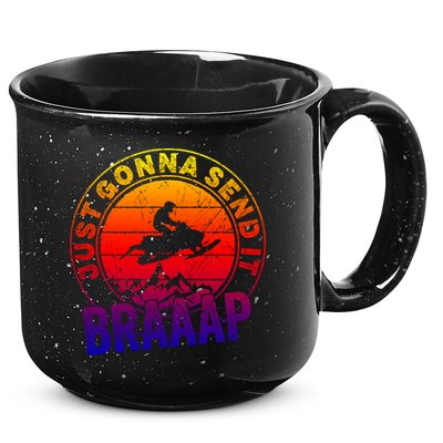 Braaap Snowmobile Just Gonna Send It Snowmobile Snow Rider Gift 15oz Campfire Ceramic Mug