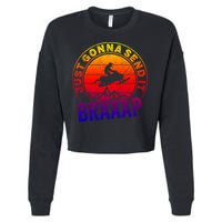 Braaap Snowmobile Just Gonna Send It Snowmobile Snow Rider Gift Cropped Pullover Crew