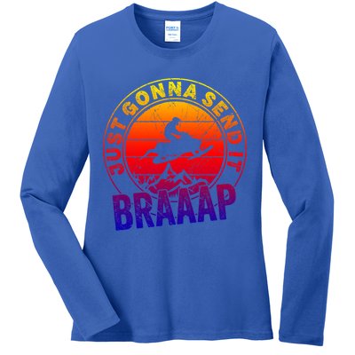Braaap Snowmobile Just Gonna Send It Snowmobile Snow Rider Gift Ladies Long Sleeve Shirt