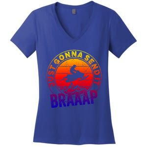 Braaap Snowmobile Just Gonna Send It Snowmobile Snow Rider Gift Women's V-Neck T-Shirt