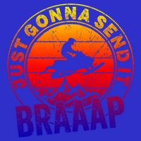 Braaap Snowmobile Just Gonna Send It Snowmobile Snow Rider Gift Kids Sweatshirt