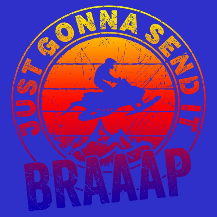 Braaap Snowmobile Just Gonna Send It Snowmobile Snow Rider Gift Kids Sweatshirt