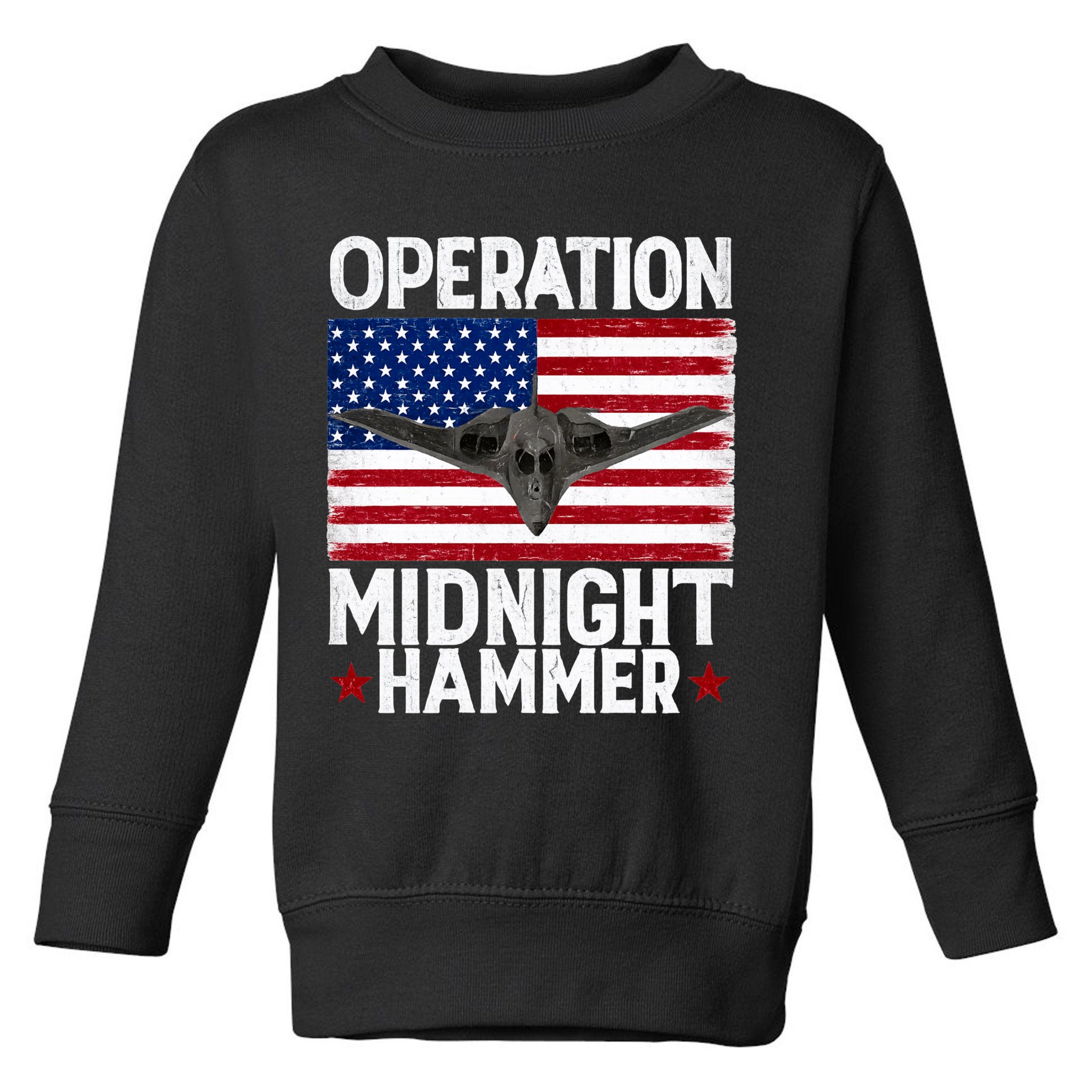 B-2 Stealth Jet Operation Midnight Hammer American Flag Toddler Sweatshirt
