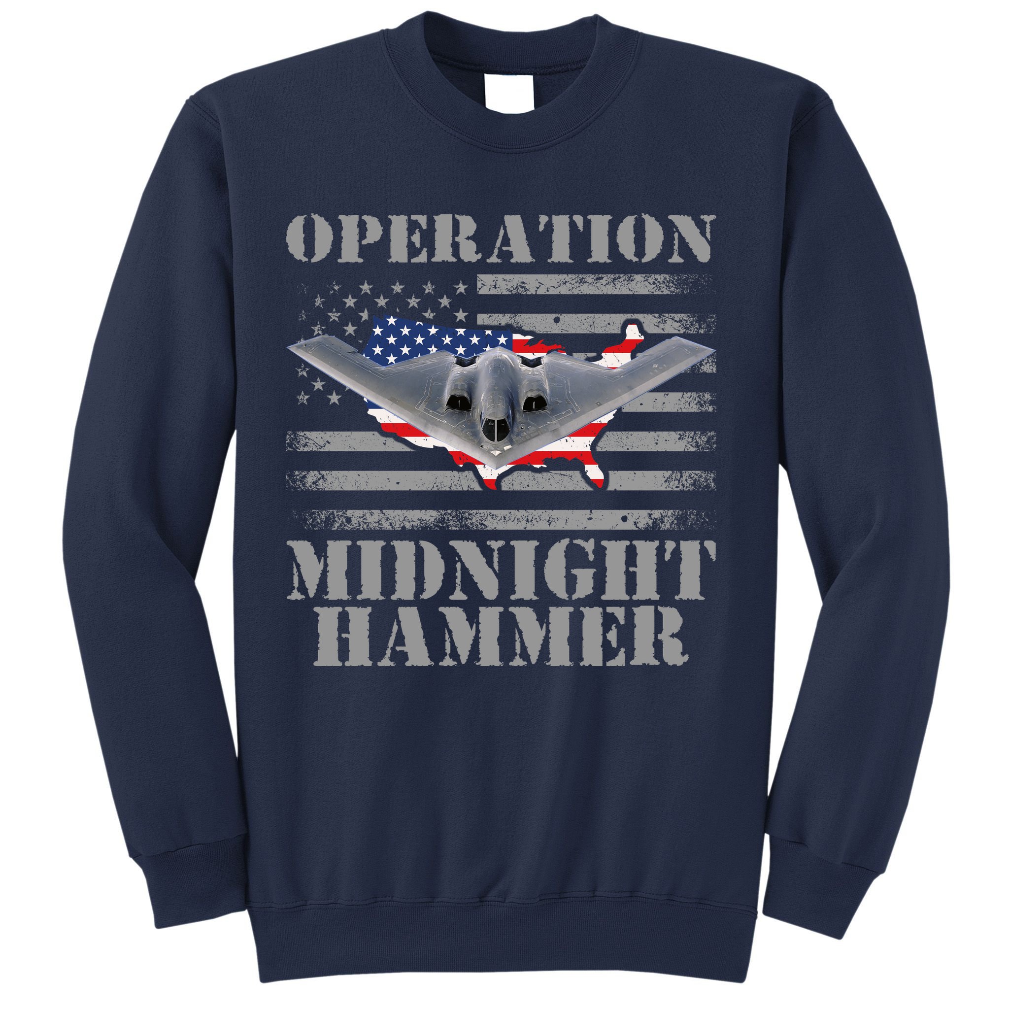 B-2 Stealth Jet Operation Midnight Hammer Sweatshirt