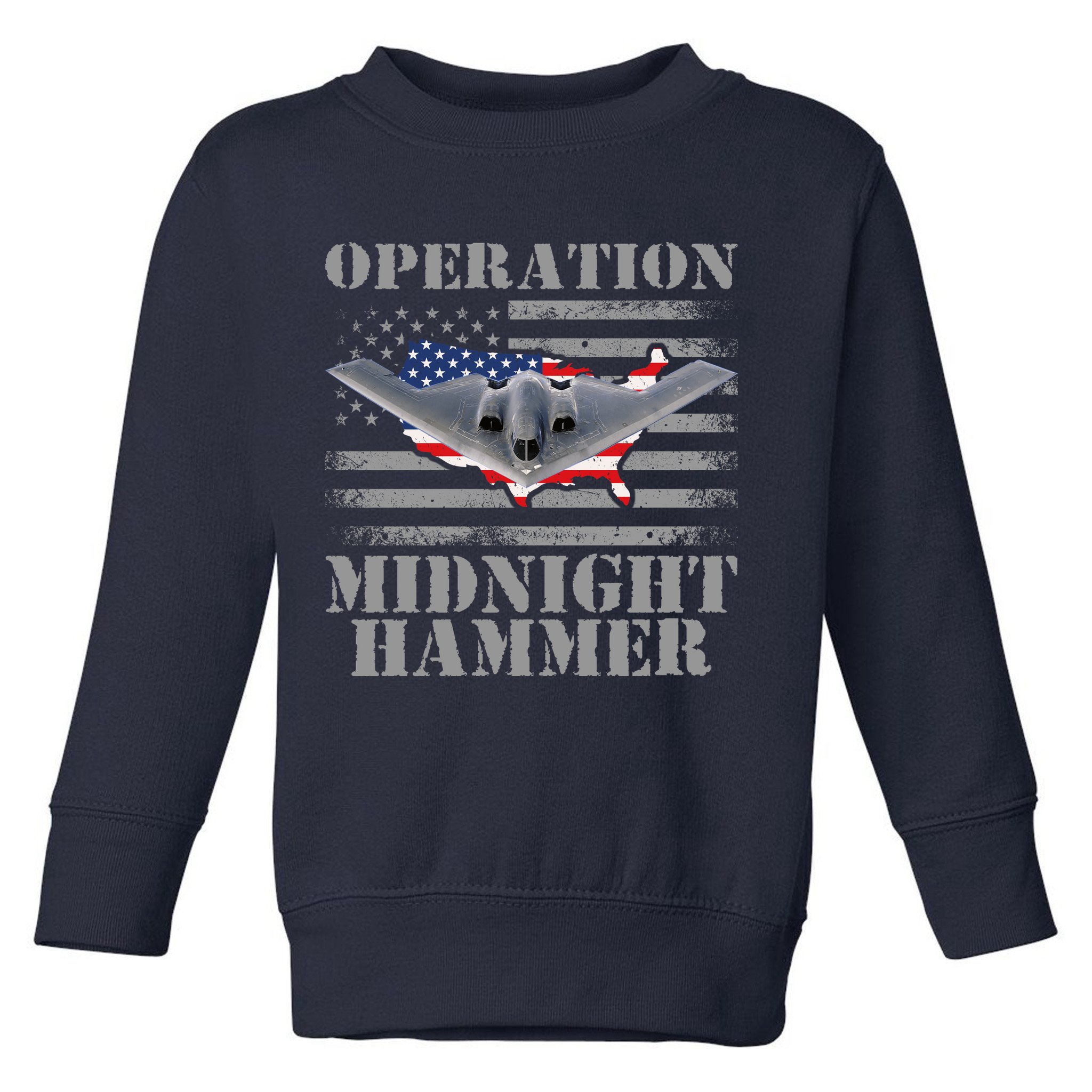 B-2 Stealth Jet Operation Midnight Hammer Toddler Sweatshirt