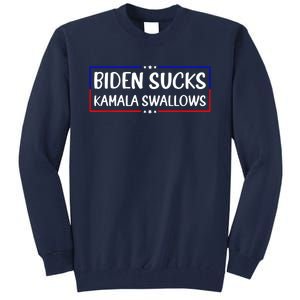 Biden Sucks Kamala Swallows Funny Biden And Kamala Tall Sweatshirt