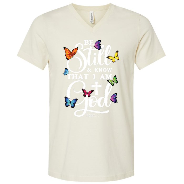 Be Still Know That I Am God Butterfly Art Religious V-Neck T-Shirt