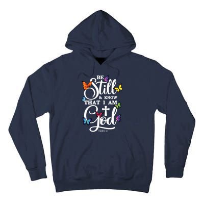 Be Still Know That I Am God Butterfly Art Religious Tall Hoodie