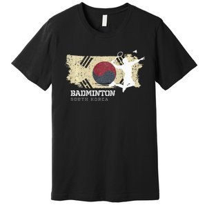 Badminton South Korea Net Games Player Badminton Premium T-Shirt