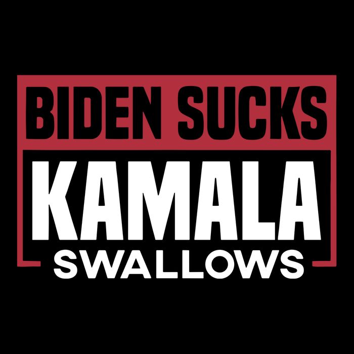 Biden Sucks Kamala Swallows Poster