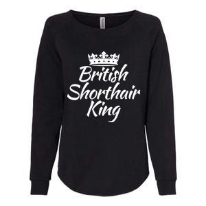 British Shorthair King British Grey Cat Dad Gift Womens California Wash Sweatshirt