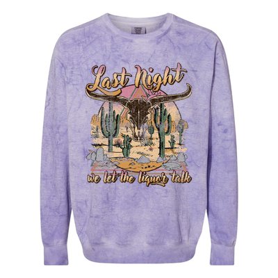 Bull Skull Last Country Music Night We Let The Liquor Talk Colorblast Crewneck Sweatshirt