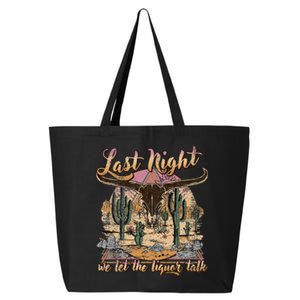 Bull Skull Last Country Music Night We Let The Liquor Talk 25L Jumbo Tote